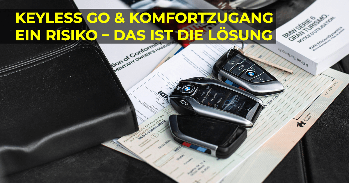 Autosicherheit – Keyless Go und Komfortzugang als Risiko